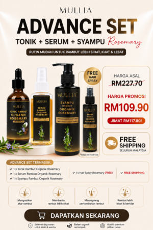 ADVANCE SET : Tonik + Serum + Syampu Rosemary Mullia (FREE Hair Spray)
